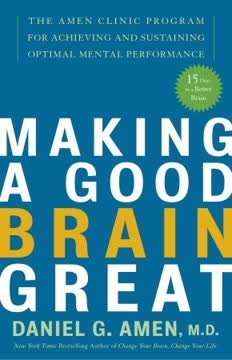 Making a Good Brain Great Summary