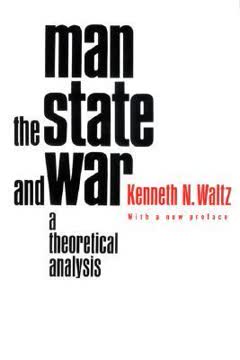 Man, the State, and War Summary