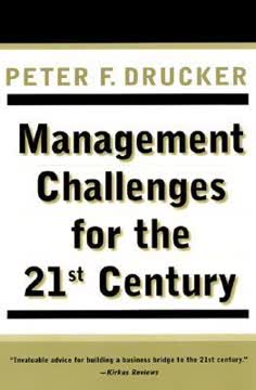 Management Challenges for the 21st Century Summary