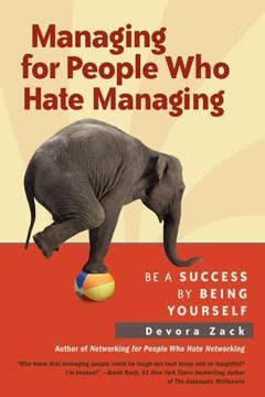 Managing for People Who Hate Managing Summary