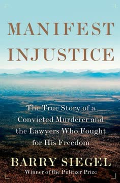 Manifest Injustice Summary