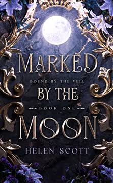 Marked by the Moon by Helen  Scott