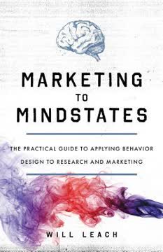 Marketing to Mindstates Summary