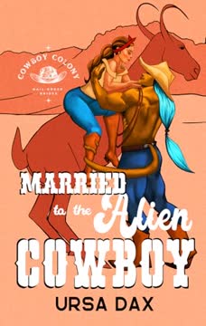 Married to the Alien Cowboy Summary