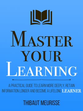 Master Your Learning Summary
