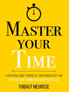 Master Your Time Summary