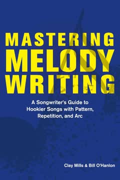 Mastering Melody Writing Summary