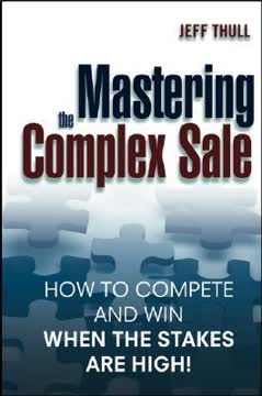 Mastering the Complex Sale Summary