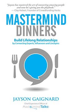 Mastermind Dinners Summary