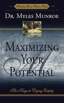 Maximizing Your Potential Summary
