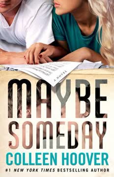 Maybe Someday Summary