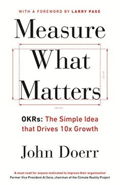 Measure What Matters Summary