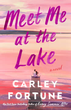 Meet Me at the Lake Summary