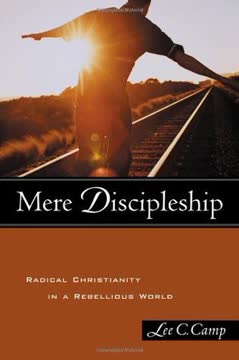 Mere Discipleship Summary