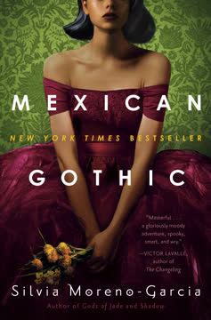 Mexican Gothic Summary