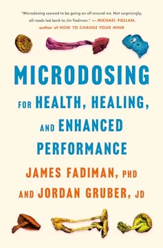 Microdosing for Health, Healing, and Enhanced Performance Summary