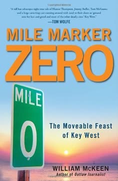 Mile Marker Zero Summary