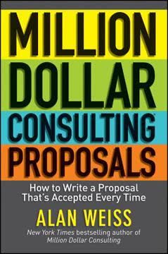 Million Dollar Consulting Proposals Summary