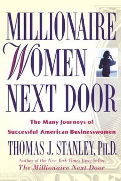 Millionaire Women Next Door Summary