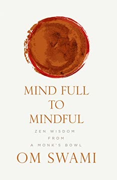 Mind Full to Mindful Summary