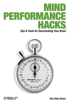 Mind Performance Hacks Summary