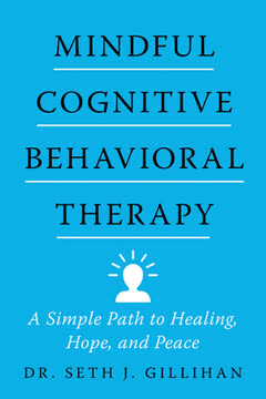 Mindful Cognitive Behavioral Therapy Summary