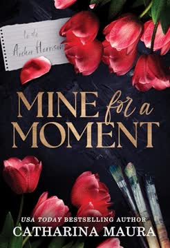 Mine for a Moment Summary