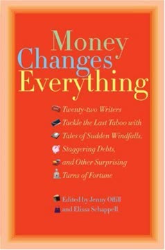 Money Changes Everything Summary
