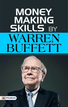 Money Making Skills by Warren Buffet Summary