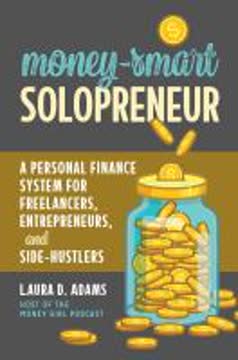 Money-Smart Solopreneur Summary