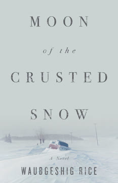 Moon of the Crusted Snow Summary