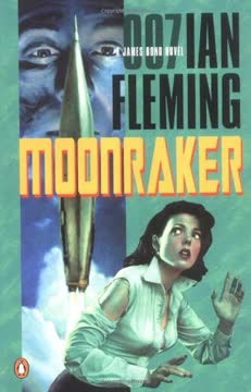 Moonraker Summary