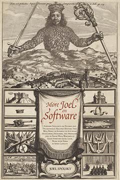 More Joel on Software Summary