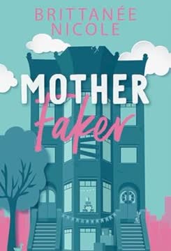 Mother Faker Summary