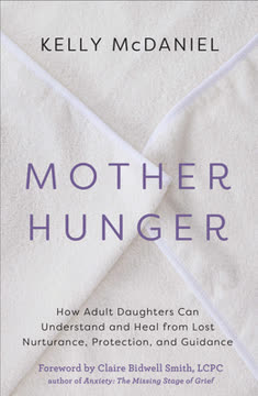 Mother Hunger Summary