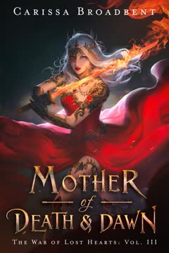 Mother of Death &amp; Dawn Summary