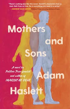 Mothers and Sons Summary