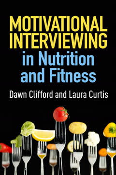 Motivational Interviewing in Nutrition and Fitness Summary