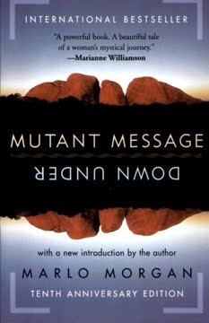 Mutant Message Down Under Summary