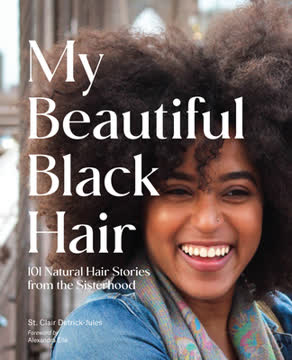 My Beautiful Black Hair by St. Clair Detrick-Jules