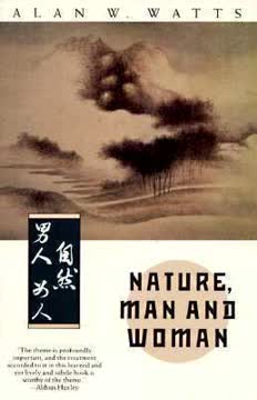 Nature, Man and Woman Summary