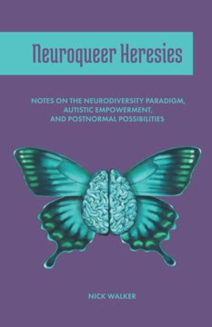 Neuroqueer Heresies Summary