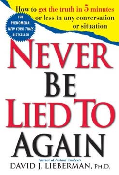 Never Be Lied to Again Summary