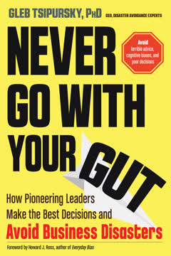 Never Go With Your Gut Summary