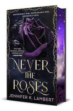 Never the Roses Summary