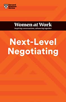 Next-Level Negotiating Summary