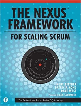 Nexus Framework for Scaling Scrum, The Summary