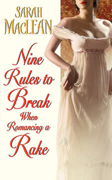 Nine Rules to Break When Romancing a Rake Summary