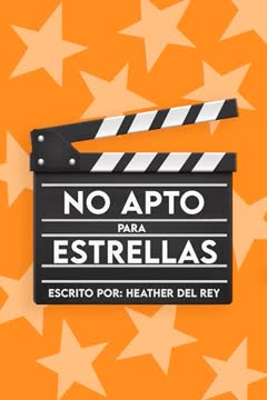 No apto para estrellas Summary