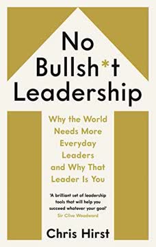 No Bullsh*t Leadership Summary